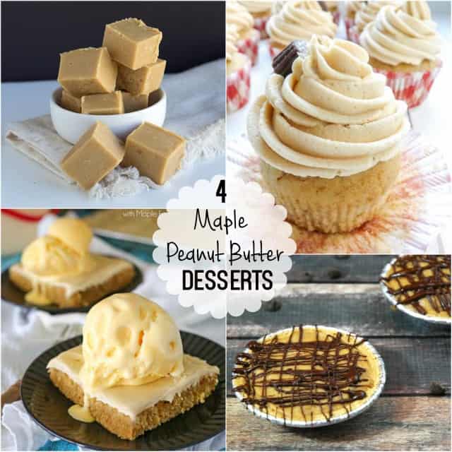 4 Incredible Maple Peanut Butter Desserts that you have to try! 